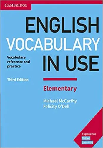 English Vocabulary in Use – Elementary. Edition with Answers: Third Edition